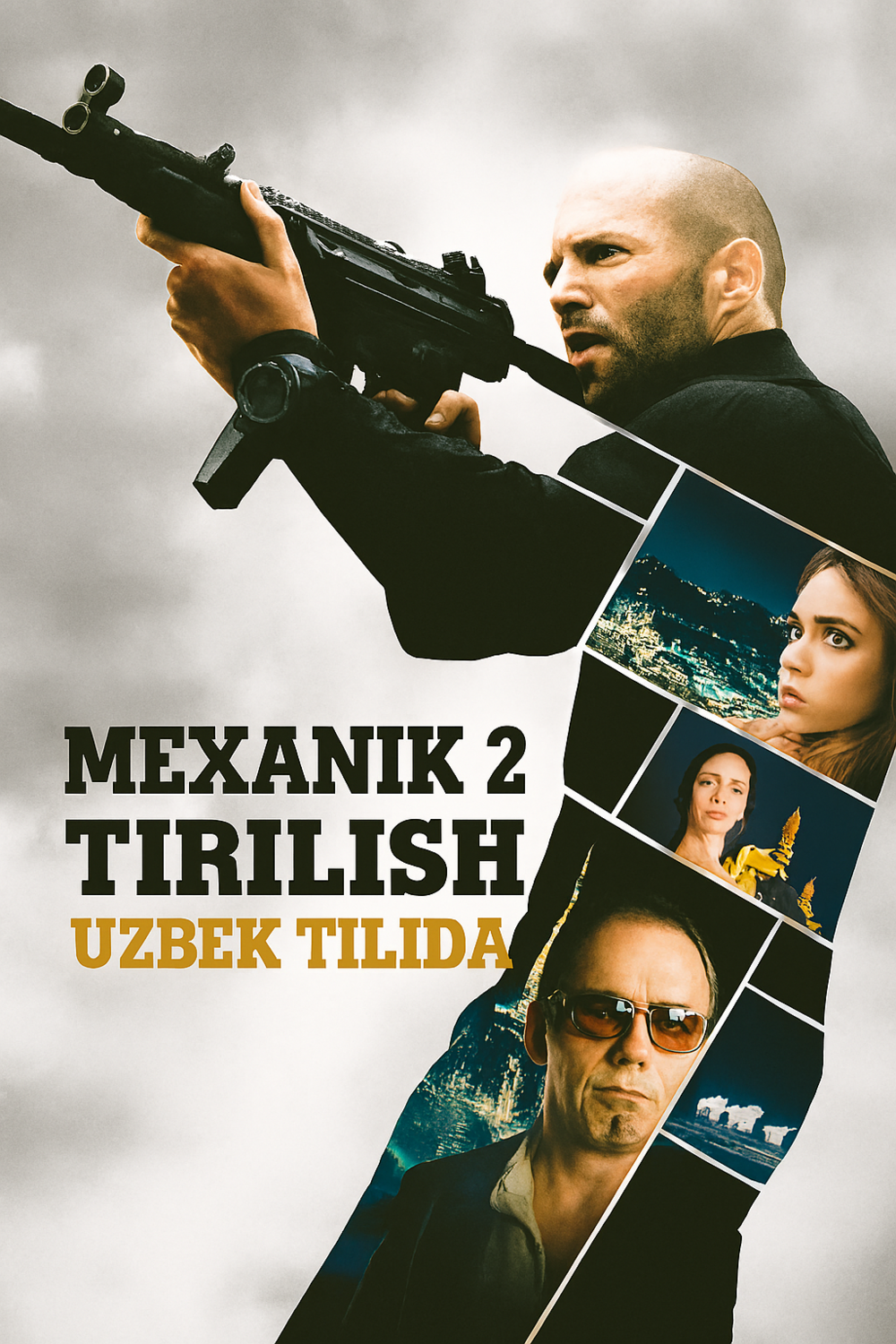 Mexanik 2: Tirilish Uzbek Tilida 2025